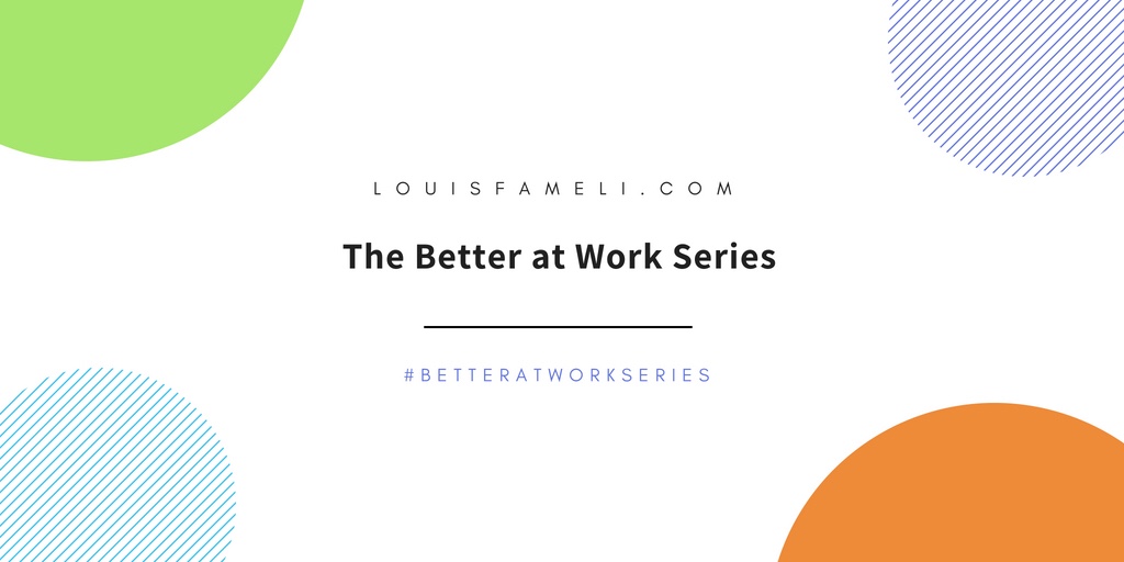 Better At Work Series - Image with text