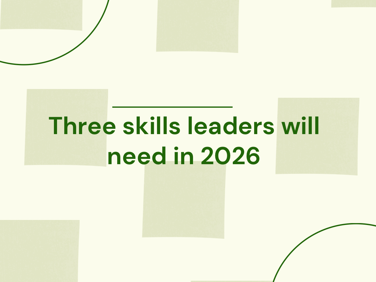 Three things people leaders will need to succeed in&nbsp;2026